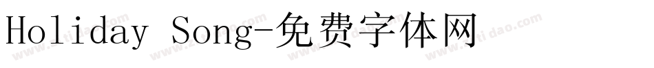 Holiday Song字体转换